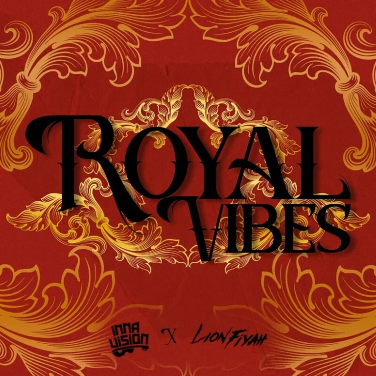 Inna Vision x Lion Fyah – Royal Vibes Inna Vision X Lion Fyah - Royal Vibes