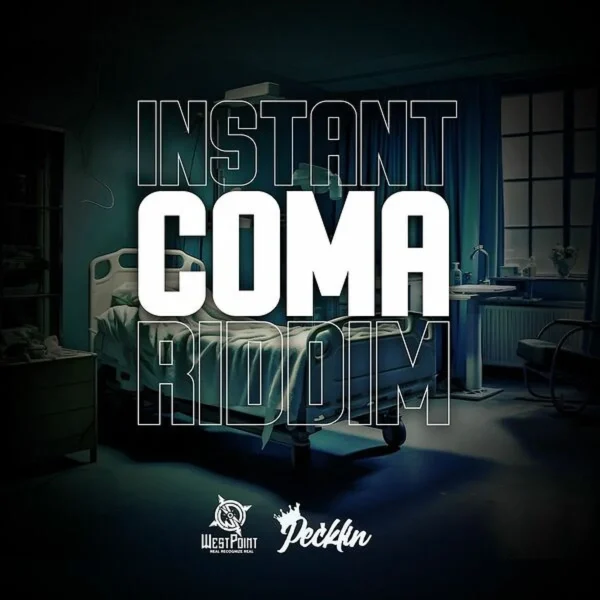 Instant Coma Riddim - Westpoint Entertainment