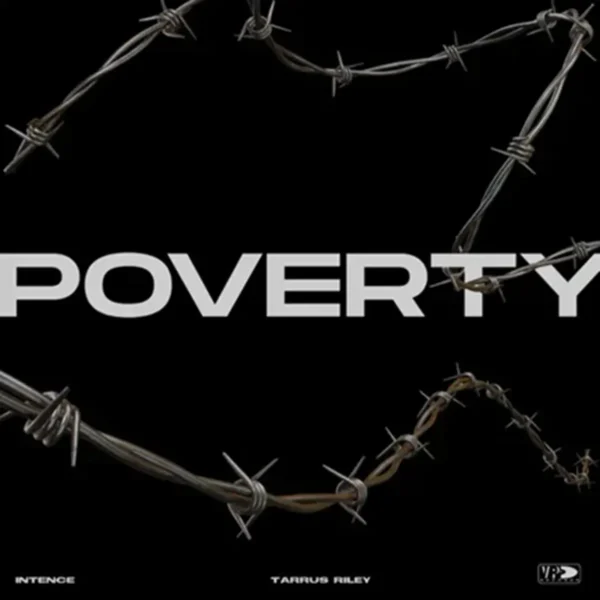 Intence X Tarrus Riley - Poverty