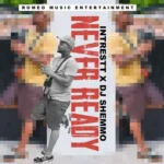 Intrestt – Never Ready