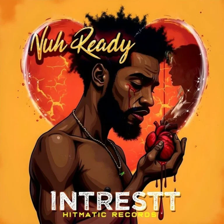 Intrestt – Nuh Ready Intrestt - Nuh Ready