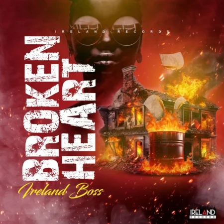 Ireland Boss - Broken Heart