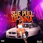 Ireland Boss – She Pull Up Inna