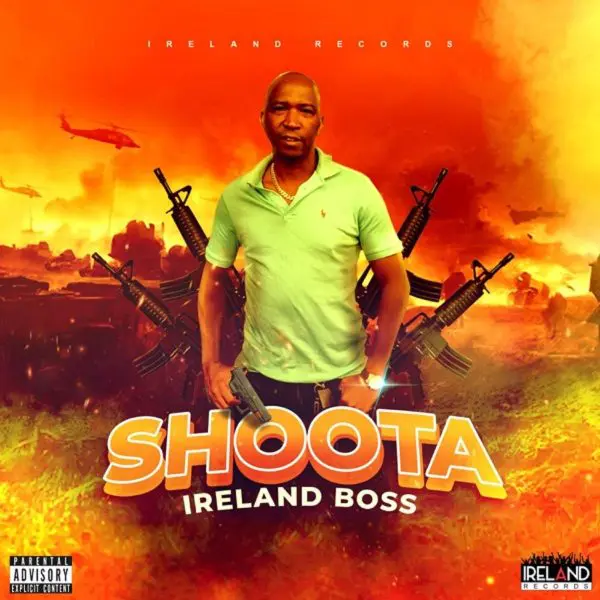 Ireland Boss - Shoota