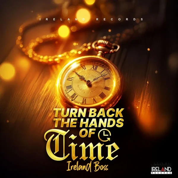 Ireland Boss - Turn Back The Hands Of Time