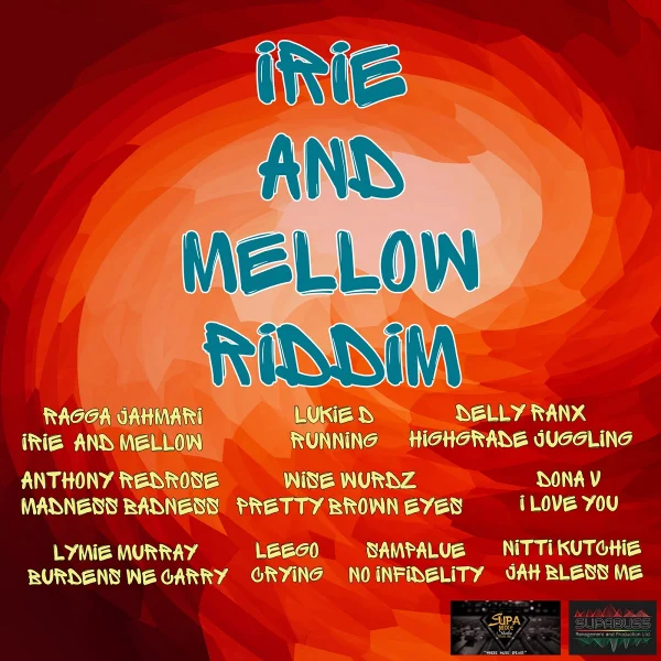 Irie And Mellow Riddim - Supabuss Production