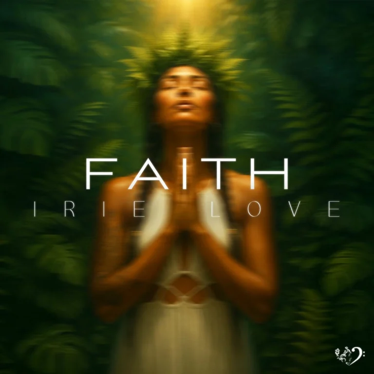 Irie Love – Faith Irie Love - Faith
