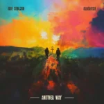Irie Souljah Ft. Alborosie – Another Way
