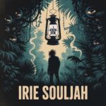Irie Souljah – I Know Dem
