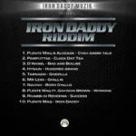Iron Daddy Riddim – Iron Daddy Muzik