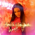 Ishawna – Worth It