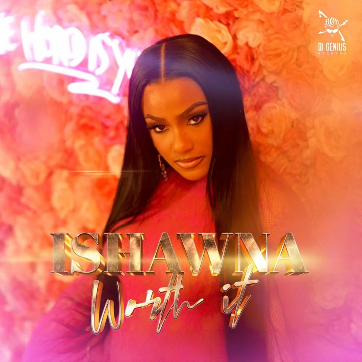 Ishawna - Worth It