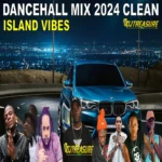 Island Vibes Dancehall Mixtape – Dj Treasure