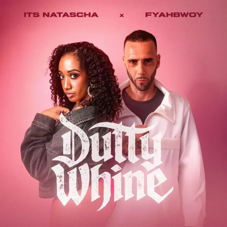Its Natascha x Fyahbwoy – Dutty Whine Its Natascha X Fyahbwoy - Dutty Whine