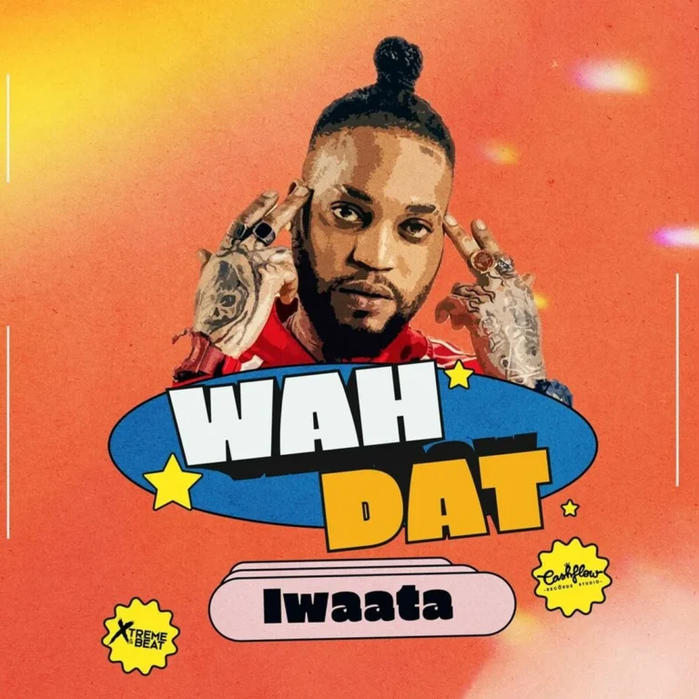 Iwaata – A Wha Dat Iwaata - A Wha Dat