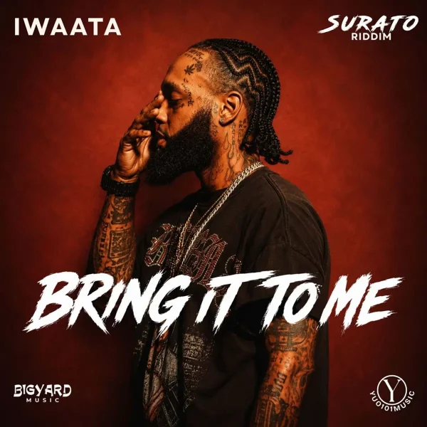 Iwaata - Bring It To Me