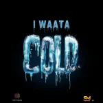 Iwaata – Cold