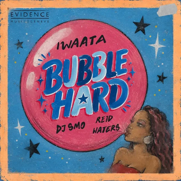 Iwaata, Dj Smo & Reid Waters - Bubble Hard Iwaata, Dj Smo & Reid Waters - Bubble Hard