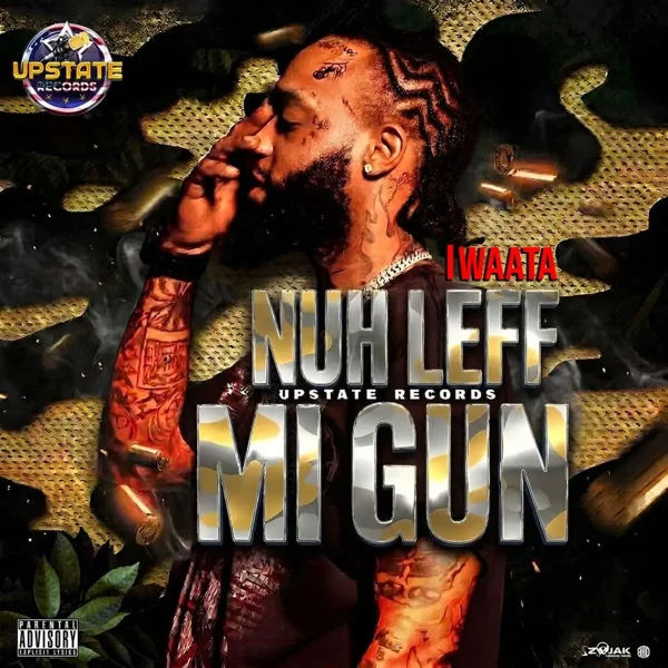 Iwaata - Nuh Leff Mi Gun Iwaata - Nuh Leff Mi Gun