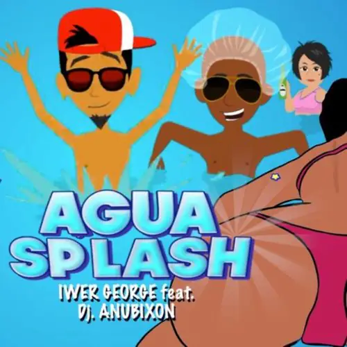 iwer george ft. mc. anubixon - aqua splash