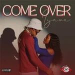 Iyara – Come Over
