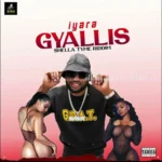 Iyara – Gyallis