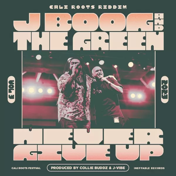 j boog, the green & collie buddz - never give up