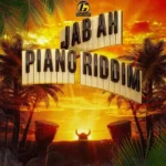 Jab-Ah-Piano Riddim – G Music Group