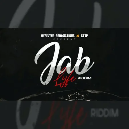 jab lyfe riddim - hype lyne productions