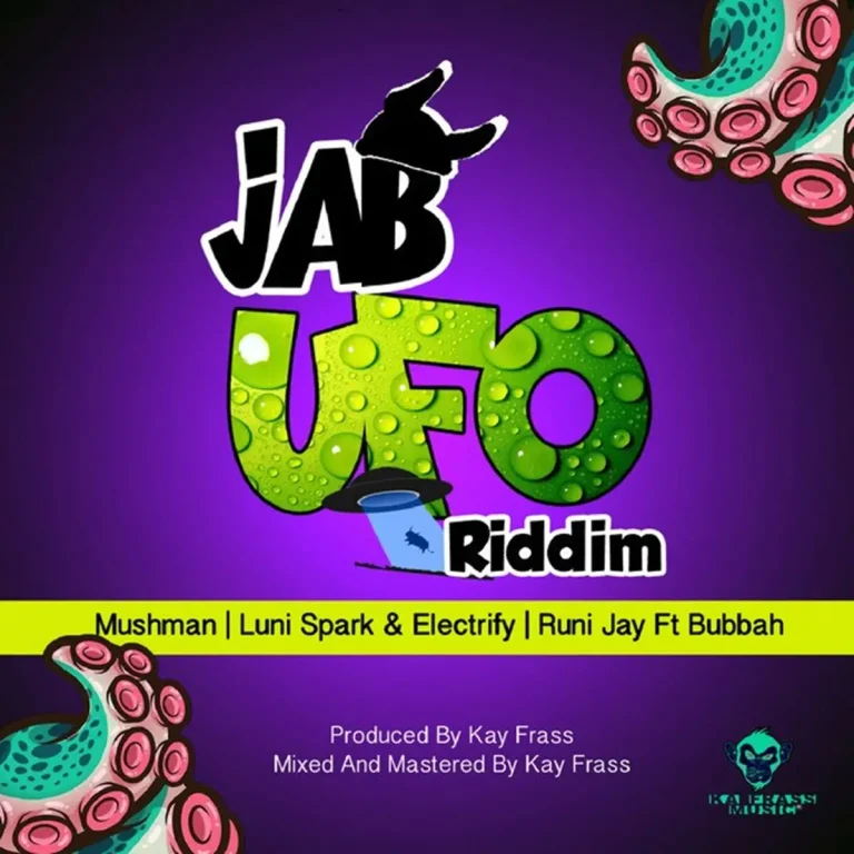 Jab Ufo Riddim - Kay Frass