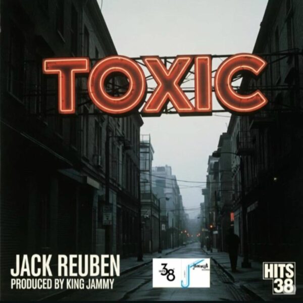 Jack Reuben – Toxic Jack Reuben - Toxic