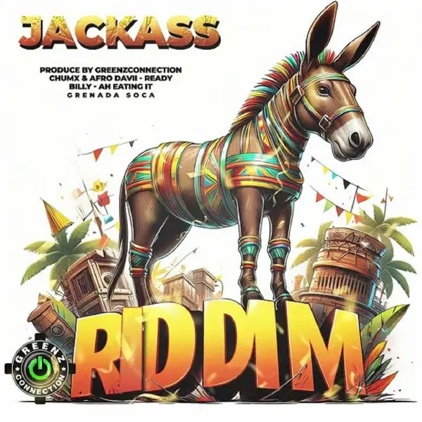 Jackass Riddim - Greenz Connection
