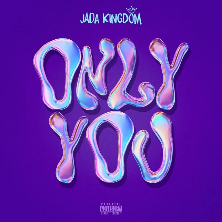 Jada Kingdom – Only You Jada Kingdom - Only You