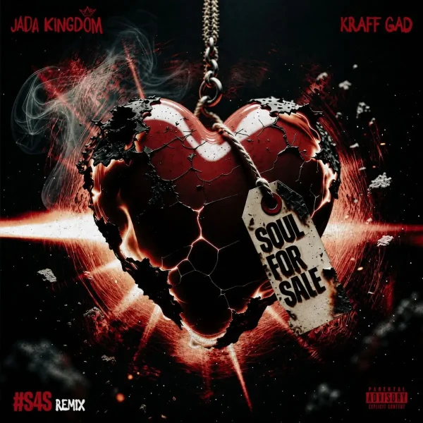 Jada Kingdom X Kraff Gad - Soul For Sale (Remix) Jada Kingdom X Kraff Gad - Soul For Sale (Remix)