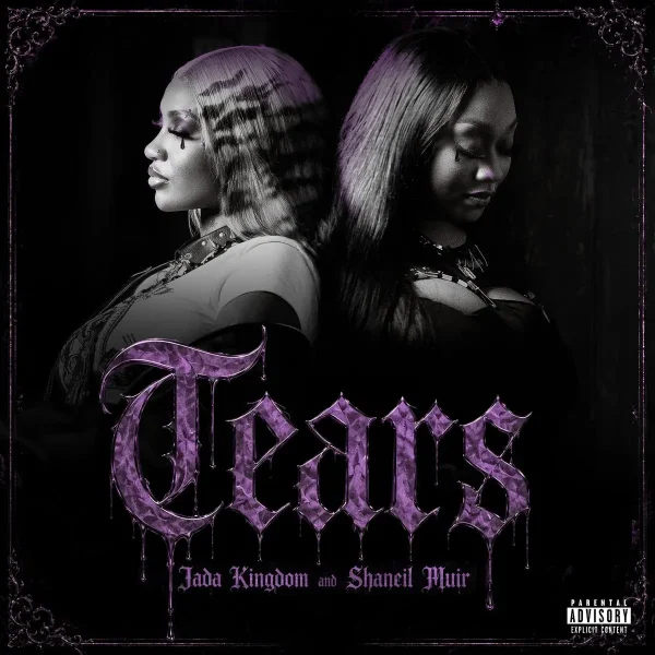 Jada Kingdom X Shaneil Muir - Tears