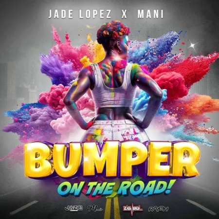 Jade Lopez X Mani - Bumper On The Road
