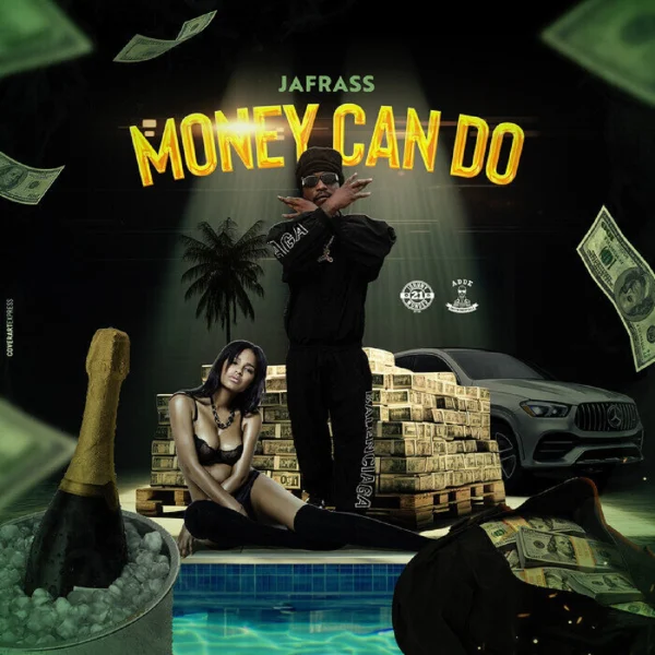 Jafrass - Money Can Do