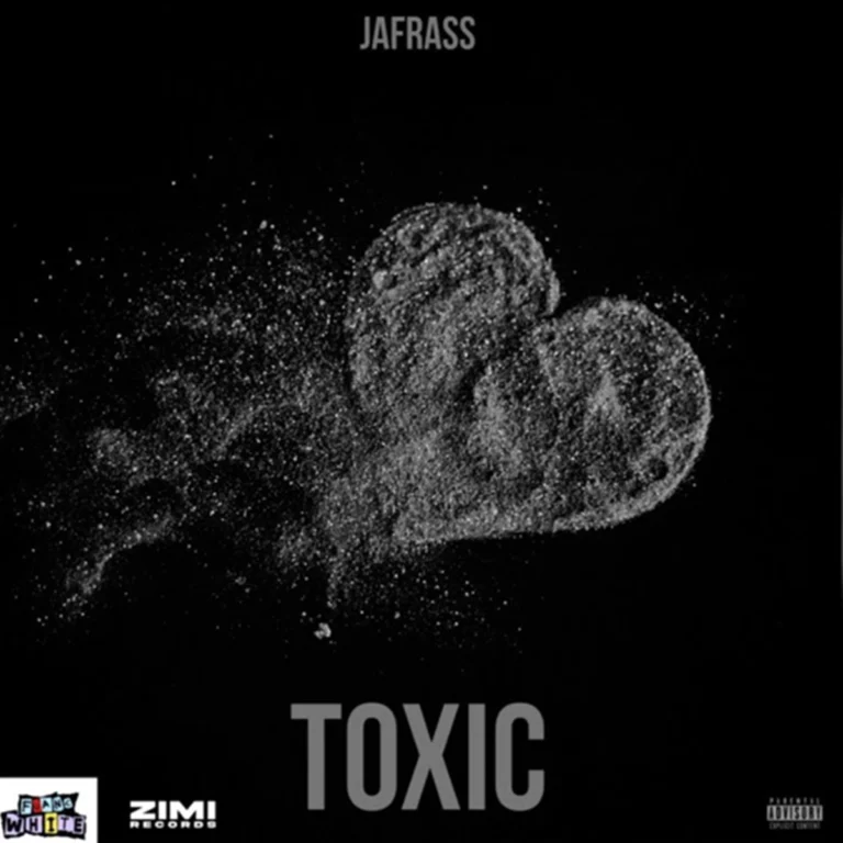 Jafrass – Toxic Jafrass - Toxic