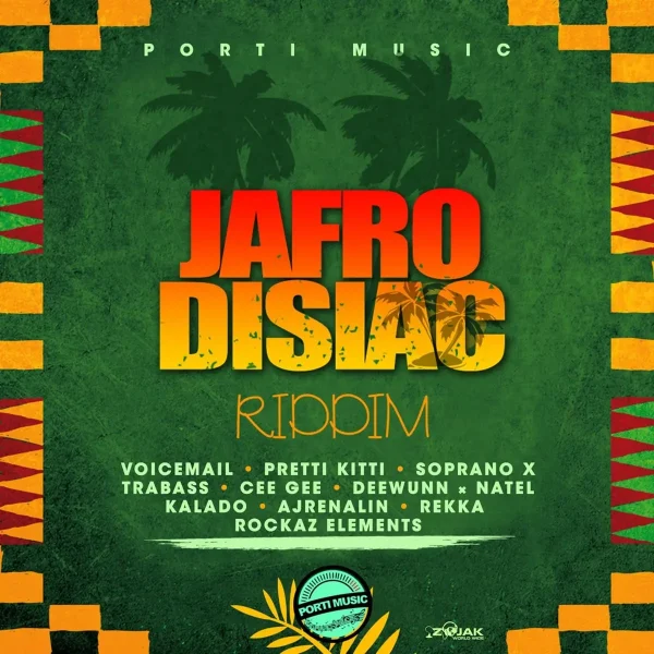 Jafrodisiac Riddim - Porti Music