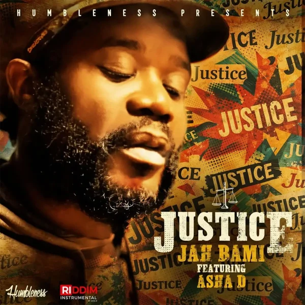 Jah Bami Ft. Asha D - Justice Jah Bami Ft. Asha D - Justice