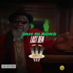 Jah Blacks – Last Dem