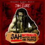Jah Cure – Jah Watch Over His People