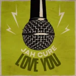 Jah Cure – Love You
