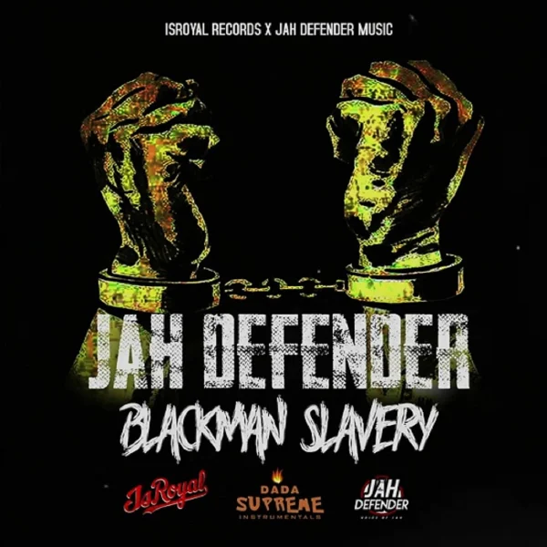 Jah Defender - Black Man Slavery