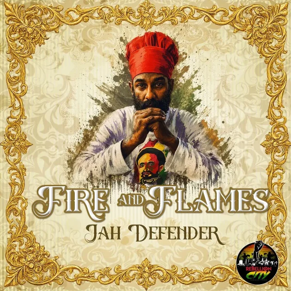 Jah Defender - Fire And Flames