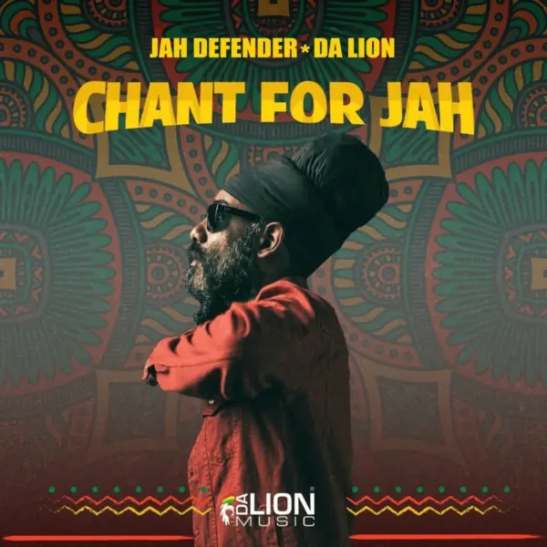 Jah Defender X Da Lion - Chant For Jah