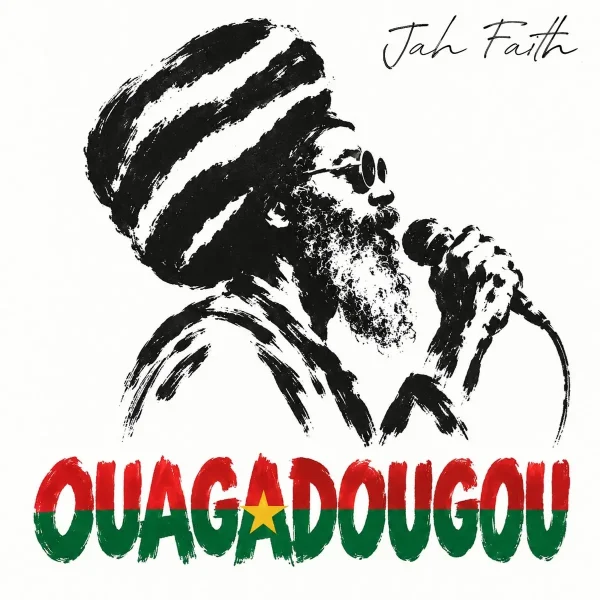 Jah Faith - Ouagadougou