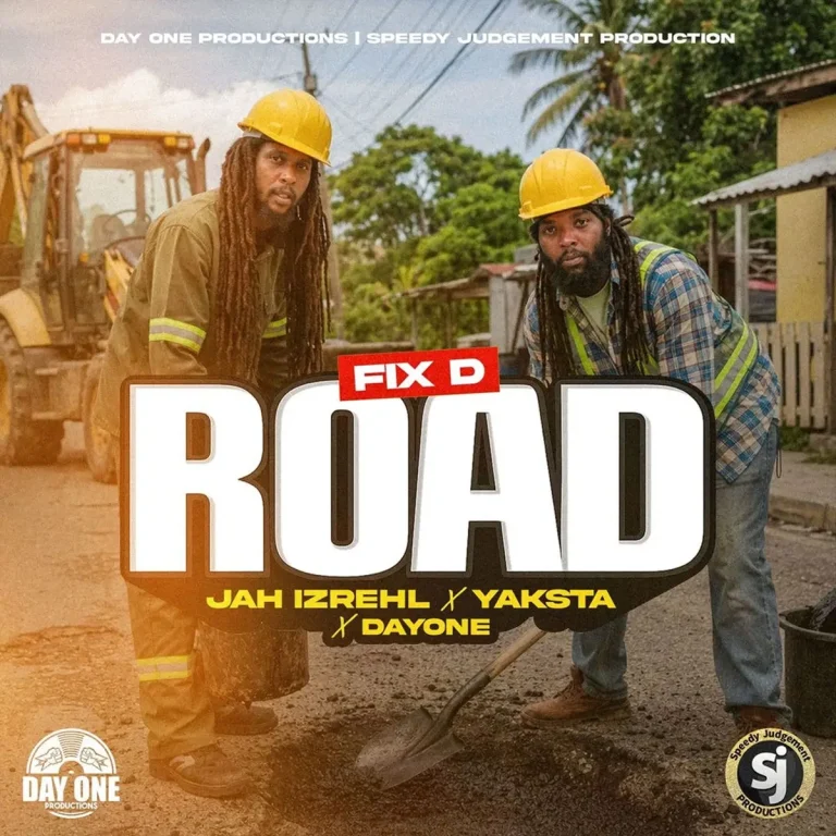 Jah Izrehl X Yaksta - Fix D Road