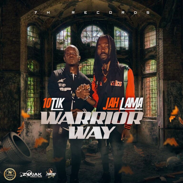 Jah Lama & 10Tik – Warrior Way Jah Lama & 10tik - Warrior Way