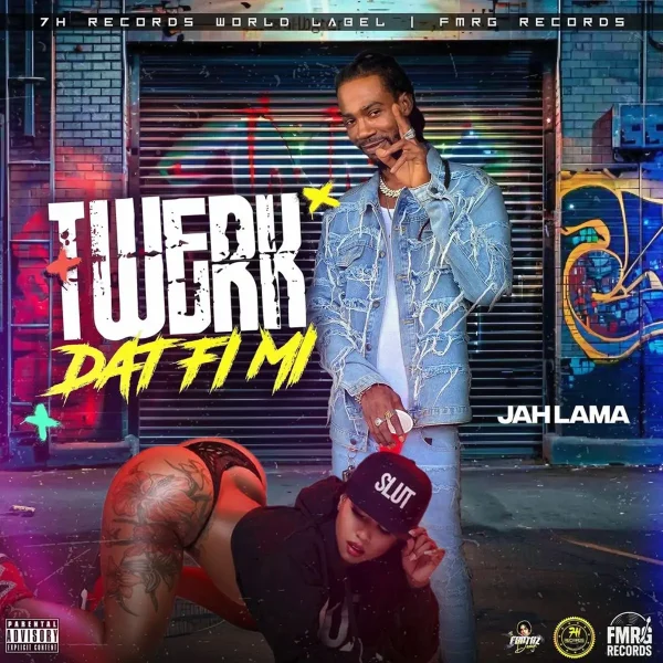 Jah Lama – Twerk Dat Fimi Jah Lama - Twerk Dat Fimi
